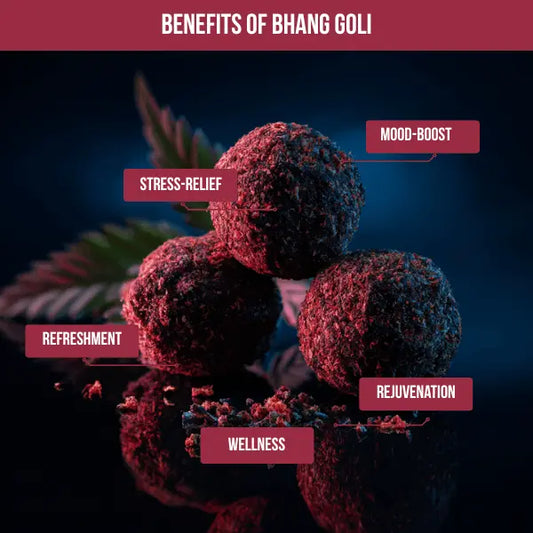 Bhang Goli benefits for relaxation, calmness, wellness, and traditional herbal experience